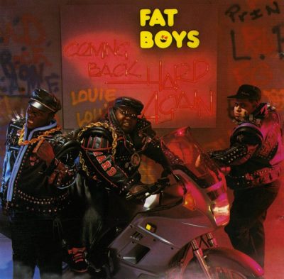 Fat Boys - 1988 - Coming Back Hard Again
