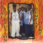 Fatal Attraction – 1996 – Humpty Dump