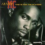 Father MC – 1995 – This Is For The Players