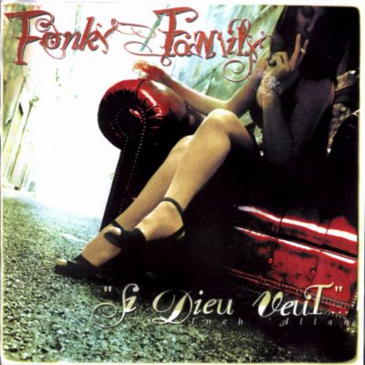 Fonky Family - 1998 - Si Dieu Veut
