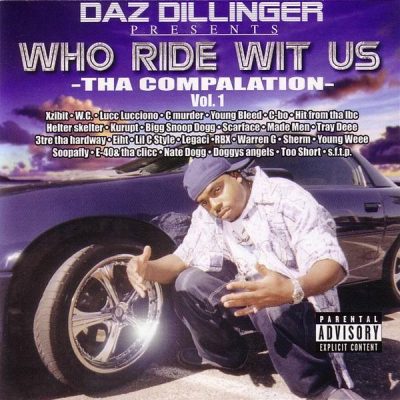 Daz Dillinger - 2001 - Who Ride Wit Us Vol. 1 (2 CD)