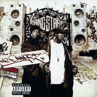 Gang Starr - 2003 - The Ownerz