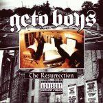 Geto Boys – 1996 – The Resurrection