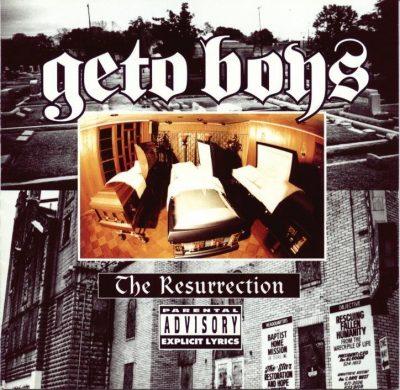 Geto Boys - 1996 - The Resurrection