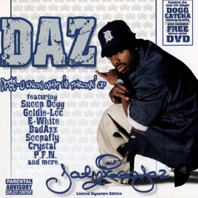 Daz Dillinger - 2004 - DPGC: U Know What I'm Throwin' Up