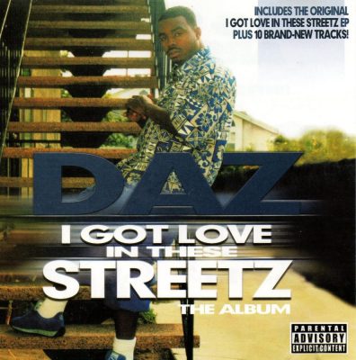 Daz Dillinger - 2004 - I Got Love In These Streetz (The Album)