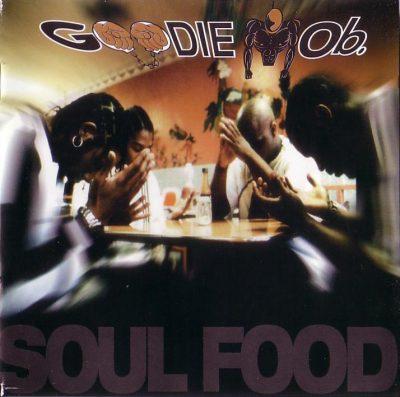 Goodie Mob - 1995 - Soul Food