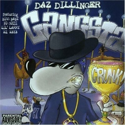 Daz Dillinger - 2005 - Gangsta Crunk