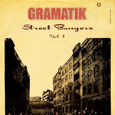 Gramatik - 2008 - Street Bangerz Vol. 1