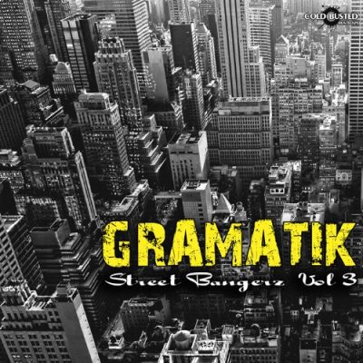Gramatik - 2010 - Street Bangerz Vol. 3