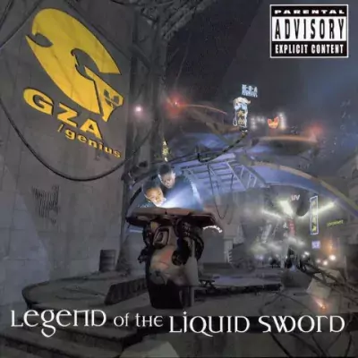 GZA - Legend of the Liquid Sword