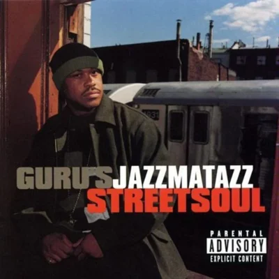 Guru - Jazzmatazz Vol. 3: Streetsoul (2000) Album cover