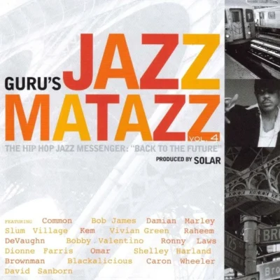 Guru - Jazzmatazz Volume 4: The Hip Hop Jazz Messenger (2007) Album cover