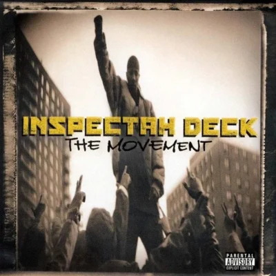 Inspectah Deck – 2003 – The Movement
