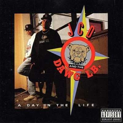 JCD & The Dawg LB. - 1992 - A Day In The Life JCD & The Dawg LB. - A Day In The Life (1992) Album cover