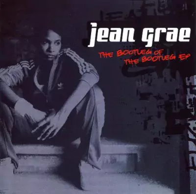 Jean Grae - The Bootleg Of The Bootleg EP