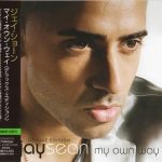 Jay Sean – 2008 – My Own Way (Japan Edition)