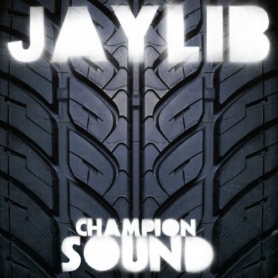 Jaylib - 2003 - Champion Sound