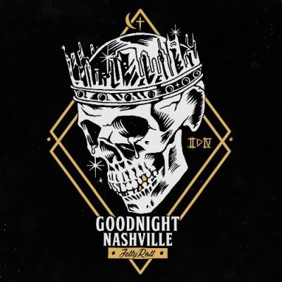 Jelly Roll - 2018 - Goodnight Nashville [24-bit / 44.1kHz]