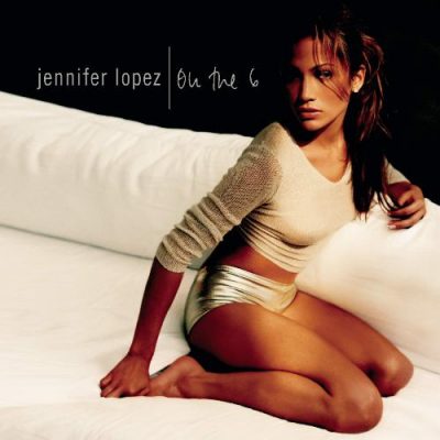 Jennifer Lopez - 1999 - On The 6