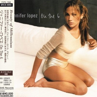 Jennifer Lopez - 1999 - On The 6 (Japan Edition)
