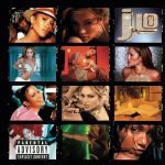 Jennifer Lopez – 2002 – J To Tha L-O! The Remixes