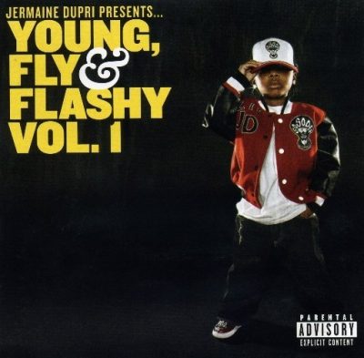Jermaine Dupri Presents: Young, Fly & Flashy Vol. 1 - 2005