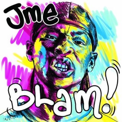 Jme - 2010 - Blam!