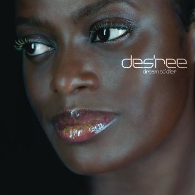 Des'ree - 2003 - Dream Soldier