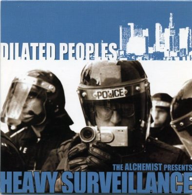 Dilated Peoples - 2003 - The Alchemist Presents… Heavy Surveillance