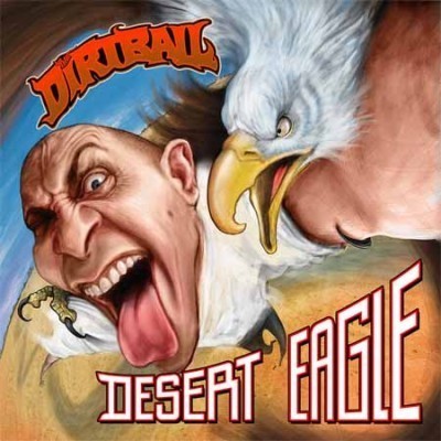 Dirtball - 2012 - Desert Eagle EP