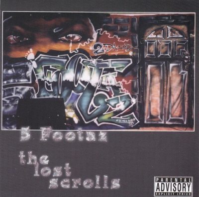 Da 5 Footaz - 1995 - The Lost Scrolls (2003-Reissue)