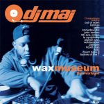 DJ Maj – 2000 – Wax Museum – Mix Tape