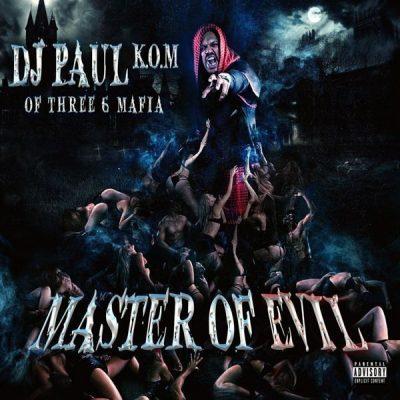DJ Paul - 2015 - Master Of Evil