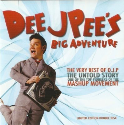 DJ P - 2008 - Dee JPee's Big Adventure