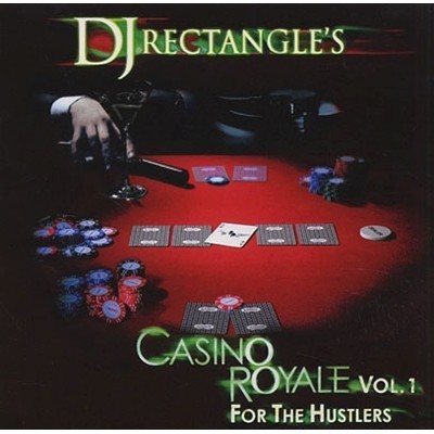 DJ Rectangle - 2006 - Casino Royale Vol. 1: For The Hustlers