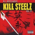 DJ Rectangle – 2006 – Kill Steelz Vol. 2
