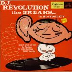 DJ Revolution – 2005 – The Breaks In Hi-Fidelity