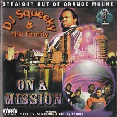 DJ Squeeky & Tha Family - 1997 - On A Mission