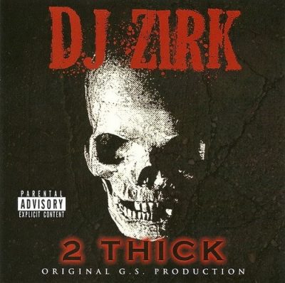 DJ Zirk - 2009 - 2 Thick EP