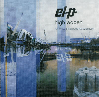 El-P - 2004 - High Water