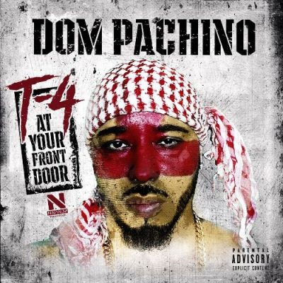 Dom Pachino - 2020 - T-4 (At Your Front Door)