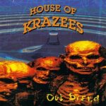 House Of Krazees – 1995 – Out Breed EP