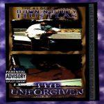 Down-N-Dirty Hustlas – 1998 – The Unforgiven Based On A True Story