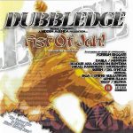 Dubbledge – 2005 – Fist Of Jah