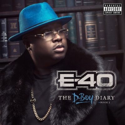 E-40 - 2016 - The D-Boy Diary (Book 2)