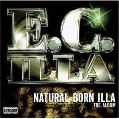 E.C. Illa - 2001 - Natural Born Illa The Album