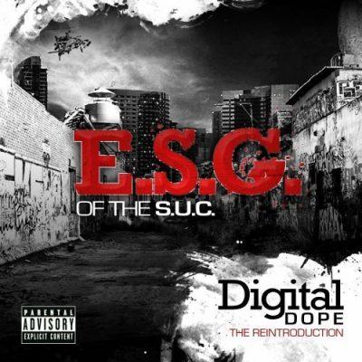 E.S.G. (Everyday Street Gangsta) - 2009 - Digital Dope