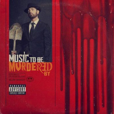 Eminem - 2020 - Music To Be Murdered By