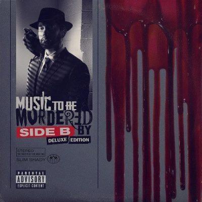 Eminem - 2020 - Music To Be Murdered By: Side B (Deluxe Edition)